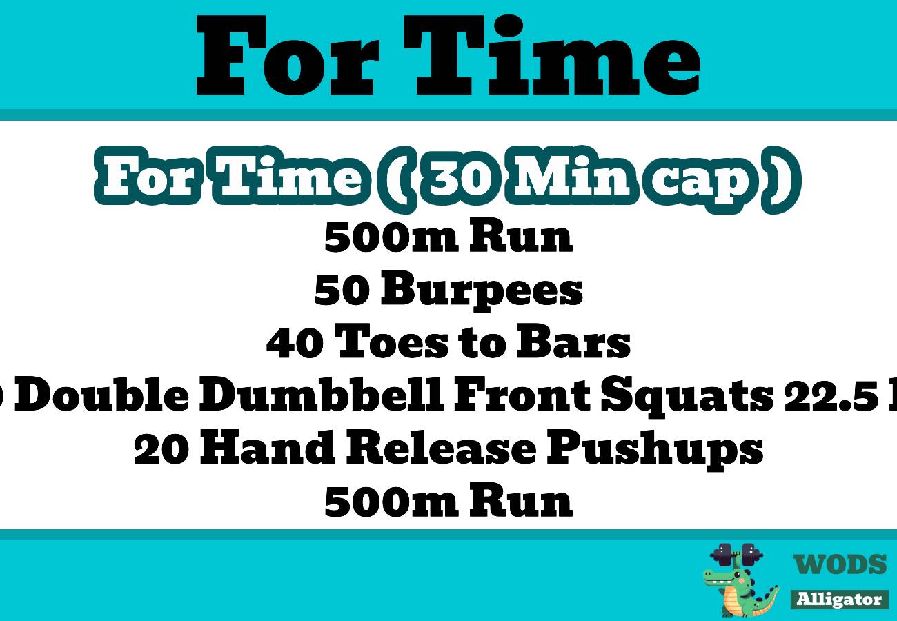 10/25/2023 – For Time WOD – Run Forest